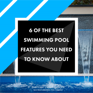 6-of-the-best-swimming-pool-features-you-need-to-know-about-04