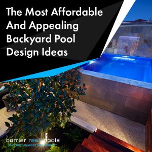 affordable-and-appealing-backyard-pool-design-ideas