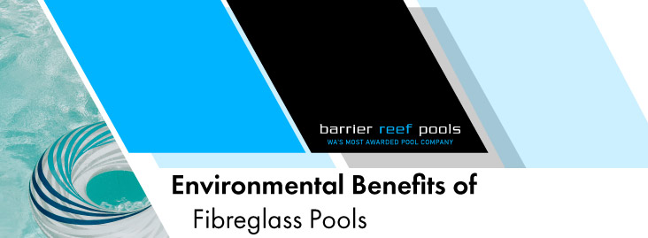 environmental-benefits-of-fibreglass-pools-banner