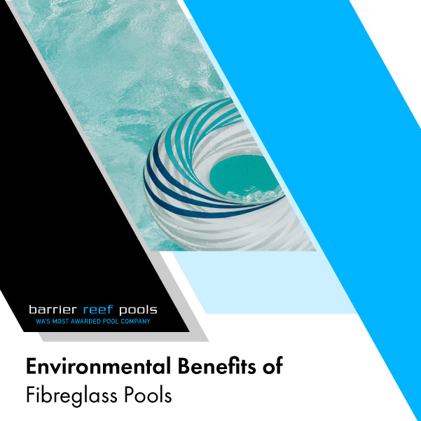 environmental-benefits-of-fibreglass-pools-featuredimage