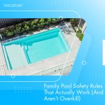family-pool-safety-rules-that-actually-work-and-aren’t-overkill-featuredimage