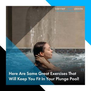 here-are-some-great-exercises-that-will-keep-you-fit-in-your-plunge-pool-1