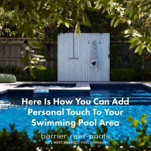 here-is-how-you-can-add-personal-touch-to-your-swimming-pool-area-2
