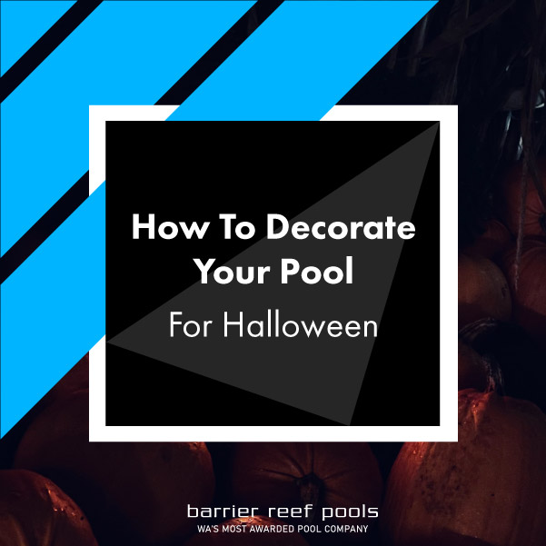 how-to-decorate-your-pool-for-halloween-featuredimage