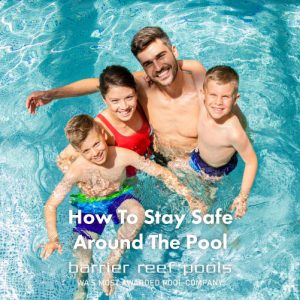 how-to-stay-safe-around-the-pool-featuredimage