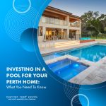 investing-in-a-pool-for-your-perth-home-what-you-need-to-know-featuredimage