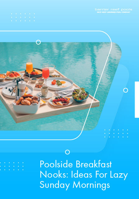 poolside-breakfast-nooks-ideas-for-lazy-sunday-mornings-banner-m