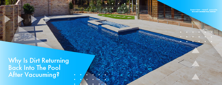 why-is-dirt-returning-back-into-the-pool-after-vacuuming-banner-2025